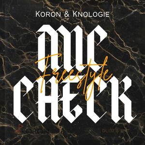 Mic Check Freestyle (feat. Knologie) [Explicit]