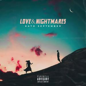 Love and Nightmares (Explicit)