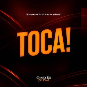 DJ Sano - Toca! (Explicit)