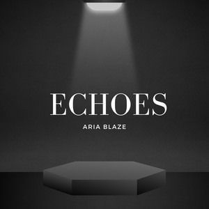 Echoes (Explicit)