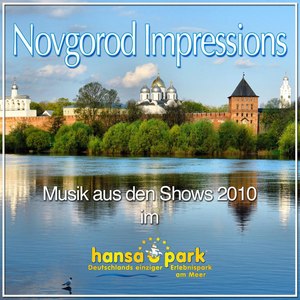 Novgorod Impressions - Musik Aus Den Shows 2010 Im Hansa-Park