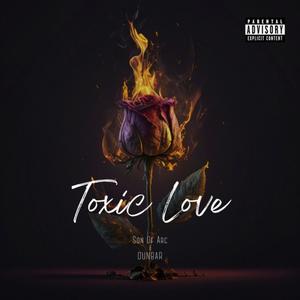 Toxic Love (Explicit)