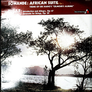 African Suite: Theme Of CBC Radio's "Gilmour's Albums" - Introduction And Allegro, Op. 47 - Serenade For Strings, Op. 20（黑胶版）