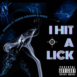 I Hit a Lick (Explicit)