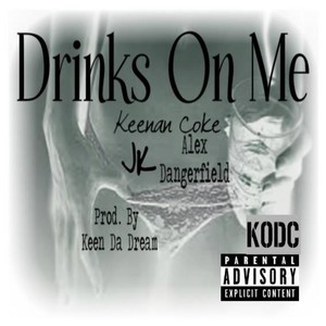 Drinks On Me(D.O.M.)