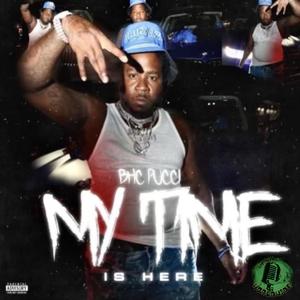 My Time Is Here (Explicit)