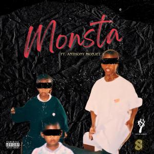 Monsta (feat. Anthony Monjet) (Explicit)