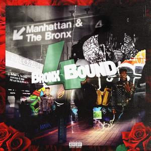 Bronx Bound (Explicit)