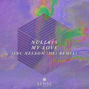 My Love (Nelson's Re-Fix|Edit)
