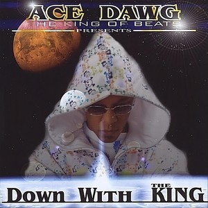 Down with the King (Explicit)