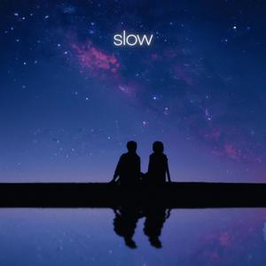 slow