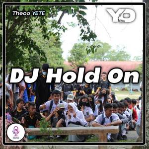 DJ Hold On