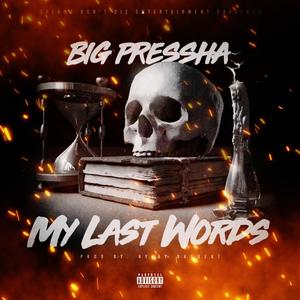 My Last Words (Explicit)