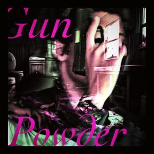 Gun powder (Explicit)