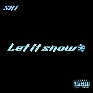 Let It Snow (Explicit)