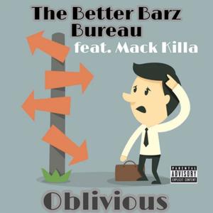 Oblivious (feat. Mack Killa) (Explicit)
