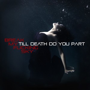 Till Death Do You Part (Explicit)