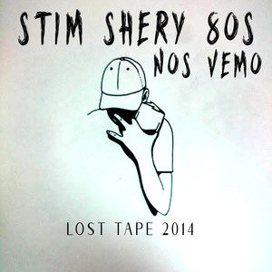 Nos Vemo: Lost Tape 2016 (Explicit)