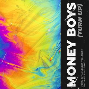 Money Boys (Turn Up) (Explicit)