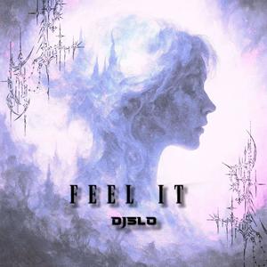 FEEL IT