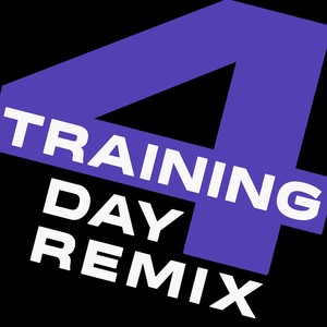 Training Day 4 (Remix|Explicit)