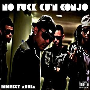 No **** cu'n Conjo (Explicit)