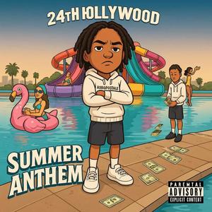 Summer ANTHEM (feat. Yardi24pl, Spuda, Kwame, Lilkam & Kari) (Explicit)