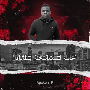 The Come Up (Explicit)