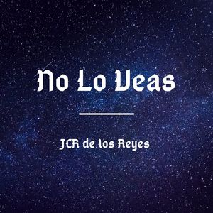 No Lo Veas (Explicit)