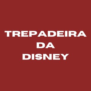 TREPADEIRA DA DISNEY (Explicit)