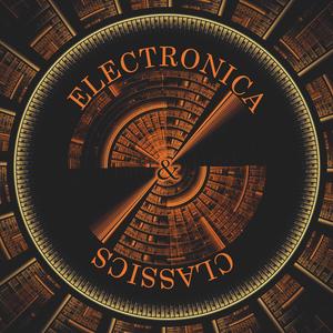 Electronica & Classics