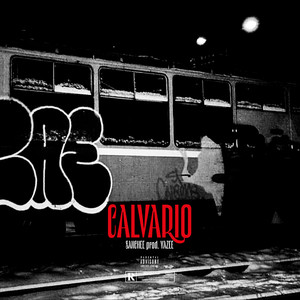 Calvario (feat. Yazee) (Explicit)
