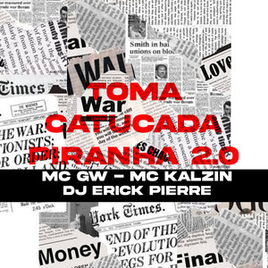 TOMA CATUCADA PIRANHA (Explicit)