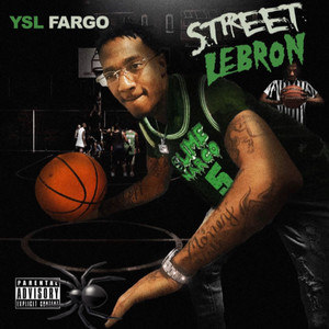 Street Lebron Slime Narco 5 (Explicit)