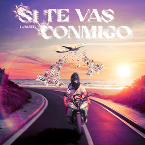 Si Te Vas Conmigo (Explicit)