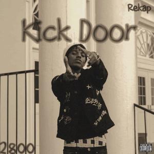 Kick Door (Explicit)