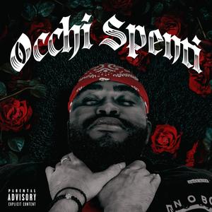 Occhi Spenti (Explicit)