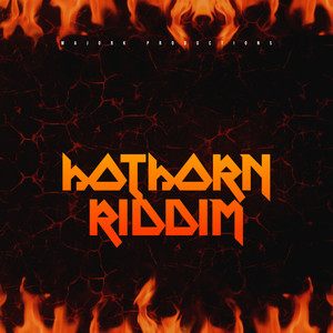 Hothorn Riddim (Explicit)