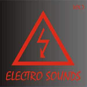 Electro Sounds, Vol. 7 (Explicit)