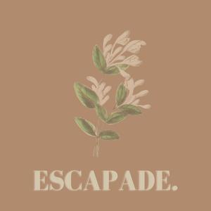 ESCAPADE