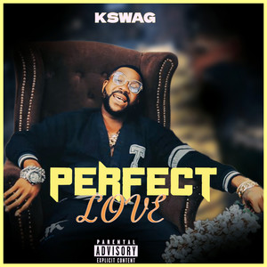 Perfect Love (Explicit)