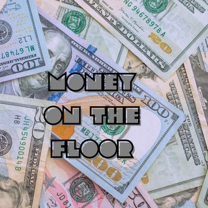 Money On The Floor