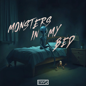 Monsters in My Bed