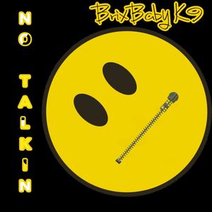 No Talkin(No Rats Allowed) (Explicit)