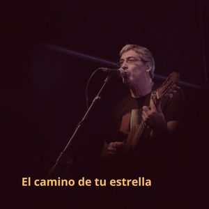 El camino de tu estrella (Live)