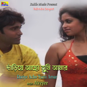 Dariye Acho Tumi Amar