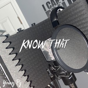 Know That (Freestyle)