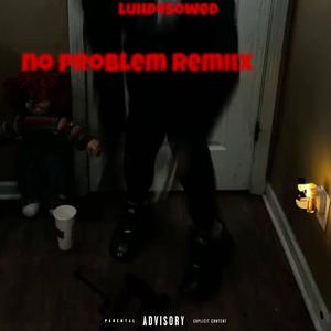 No Problem (Explicit)