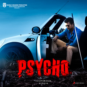 Psycho (Tamil) [Original Motion Picture Soundtrack]