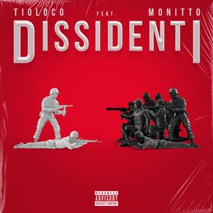 Dissidenti (feat. Monitto) [Explicit]